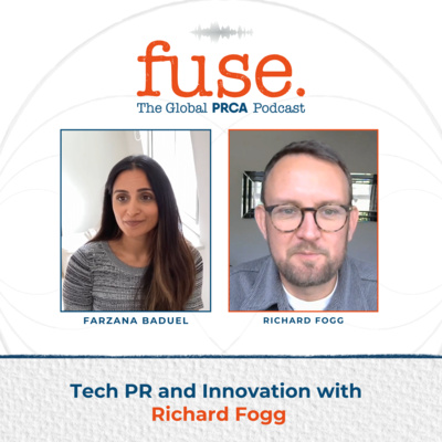 PRCA Fuse episode Tech PR and innovation with Richard Fogg