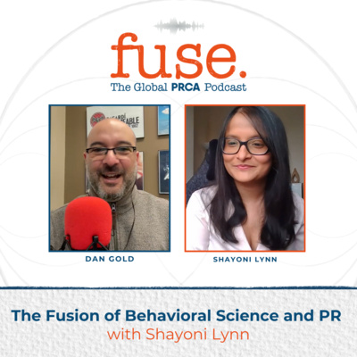 The Fusion of Behavioural Science and PR with Shayoni Lynn